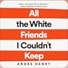 All the White Fri...