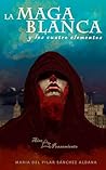 La Maga Blanca y ...