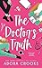The Doctor's Truth (Truth o...