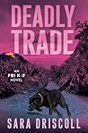 Deadly Trade