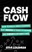 Cash Flow: How to Build a G...