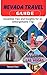 NEVADA TRAVEL GUIDE (Full C...