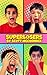 Superlosers: A ridiculous tale about kids with the worst super powers