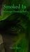 Smoked In: Dreamscape Chronicles: Book 3