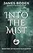 Into the Mist: Book Two of ...