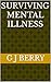 SURVIVING MENTAL ILLNESS