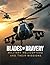 BLADES OF BRAVERY: MILITARY...
