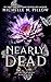 Nearly Dead by Michelle M. Pillow Nearly Dead by Michelle M. Pillow