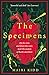 The Specimens: A bold retelling of Burke and Hare’s crimes from the women closest to the gruesome truth