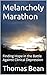 Melancholy Marathon: Findin...