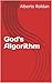 God's Algorithm by Alberto Roldan