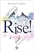 Let's Rise!: We (don't) hav...