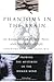 Phantoms in the Brain by V.S. Ramachandran