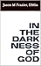 In the Darkness of God: Mak...