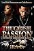 A Thuggish Passion  by Ira B.