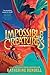 Impossible Creatures by Katherine Rundell