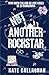 Not Another Rockstar: A Roc...
