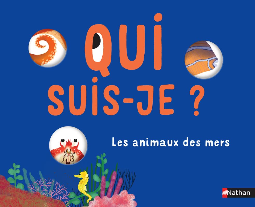 Qui suis-je ? Les animaux des mers (Hardcover)