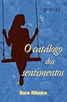 O catálogo dos sentimentos by Sara  Ribeiro