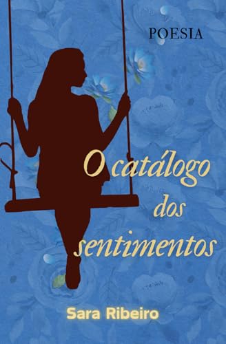 O catálogo dos sentimentos (Portuguese Edition)
