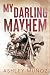 My Darling Mayhem