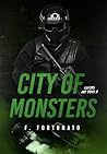 City of Monsters (Hunters and preys Livro 3) (Portuguese Edition) City of Monsters (Hunters and preys Livro 3) (Portuguese Edition)