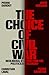 The Choice of Civil War: Ne...