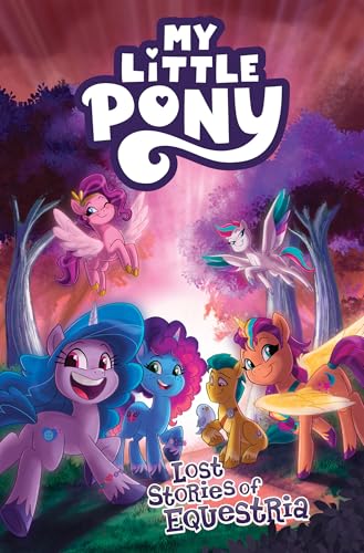 My Little Pony: Lost Stories of Equestria (Paperback)