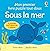 Sous la mer - Mon premier livre puzzle tout doux - Dès 1 an
