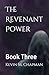 The Revenant Power by Kevin M Chapman