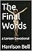 The Final Words: a Lenten D...