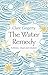 The Water Remedy: Folklore,...