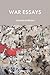 War Essays by Zainab Bahrani