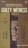 Guilty Witness by Morris Hershman