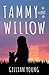 Tammy and Willow: Even Dogs...