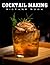 Picture Of Cocktail Making:...