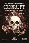 Corrupt: Il mio s...