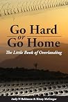 Go Hard or Go Hom...