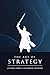 The Art of Strategy: Lesson...