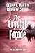 The Crystal Facade, Epic Fa...