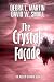 The Crystal Facade, Epic Fantasy Adventure by Debra L Martin