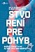 Stvorení pre pohyb by Kelly Starrett