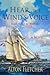 Hear the Wind's Voice: A Novel
