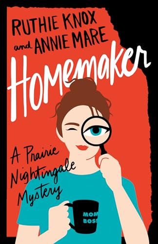 Homemaker (Prairie Nightingale, #1)