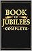 BOOK OF JUBILEES COMPLETE: ...