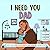 I Need You Dad