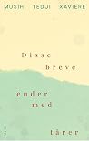 Disse breve ender...