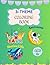 Dinosaur, Astronaut & Marine Life Fun Coloring Book for Kids ... by Tracy Baker