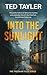 Into the Sunlight (The Free...
