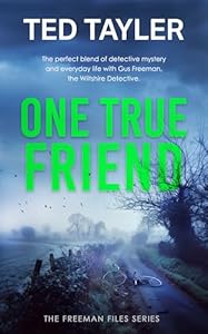One True Friend (The Freeman Files, #18)
